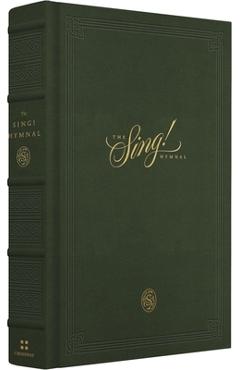 Poza produsului The Sing! Hymnal (Cloth Over Board, Green) - Keith Getty