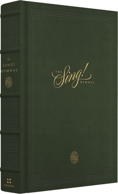 The Sing! Hymnal (Cloth Over Board, Green) - Keith Getty
