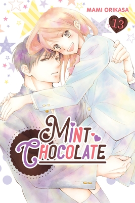 Mint Chocolate, Vol. 13: Volume 13 - Mami Orikasa