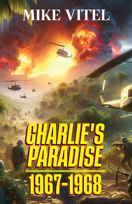 Charlie's Paradise 1967-1968 - Mike Vitel
