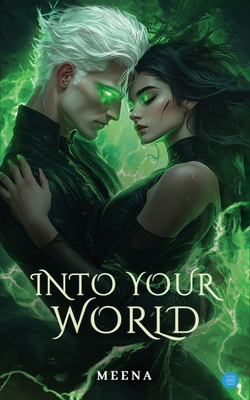 Into Your World - Meena 