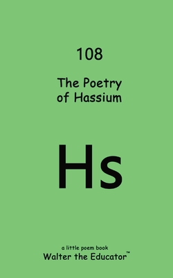 Coperta cărții 'The Poetry of Hassium -'