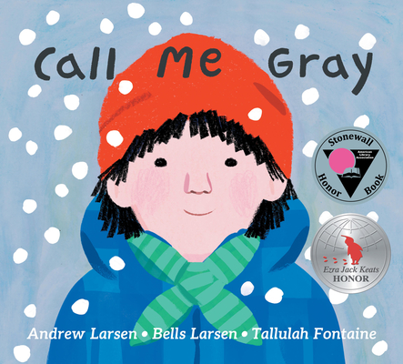 Coperta cărții 'Call Me Gray - Andrew Larsen'