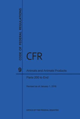 Code of Federal Regulations, Title 9, Parts 200-End, 2016 - 
