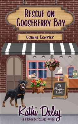 Rescue on Gooseberry Bay: Canine Courier - Kathi Daley