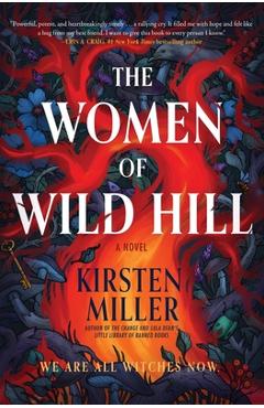 Poza produsului The Women of Wild Hill - Kirsten Miller