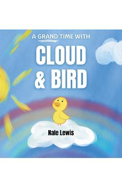 Coperta cărții 'Cloud & Bird - Nale Lewis'