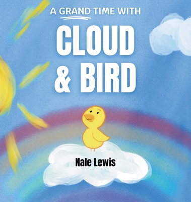 Coperta cărții 'Cloud & Bird - Nale Lewis'