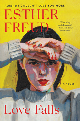 Coperta cărții 'Love Falls - Esther Freud'