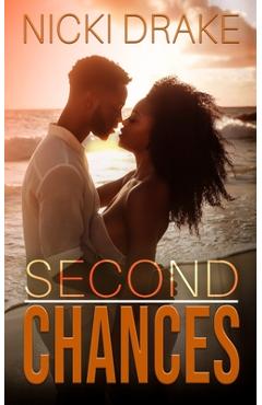 Coperta cărții 'Second Chances: An African American Romance - Nicki Drake'