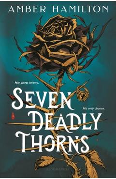 Poza produsului Seven Deadly Thorns: Your Next Romantasy Obsession - Amber Hamilton