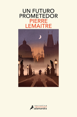 Coperta cărții 'Un Futuro Prometedor / A Promising Future - Pierre Lemaitre'