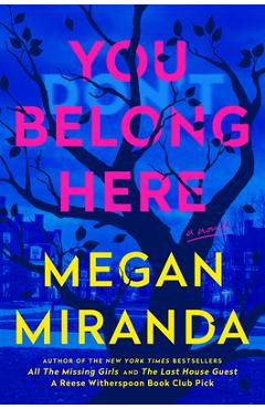 Poza produsului You Belong Here - Megan Miranda