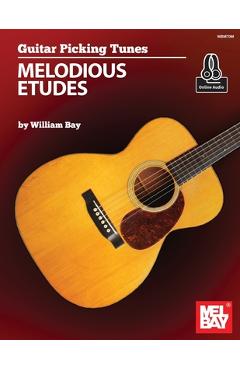 Coperta cărții 'Guitar Picking Tunes - Melodious Etudes - William A. Bay'