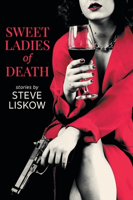 Coperta cărții 'Sweet Ladies of Death - Steve Liskow'