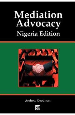 Coperta cărții 'Mediation Advocacy Nigeria Edition - Andrew Goodman'