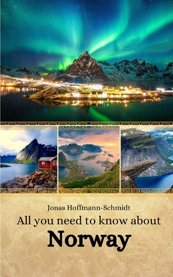 All you need to know about Norway - Linda Amber Chambers
