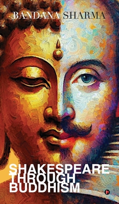 Coperta cărții 'Shakespeare Through Buddhism -'