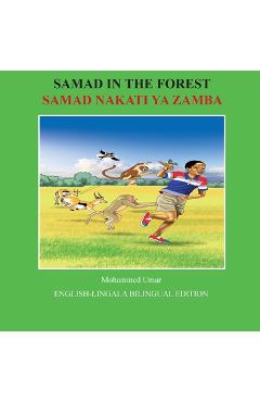 Poza produsului Samad in the Forest: English-Lingala Bilingual Edition - Mohammed Umar