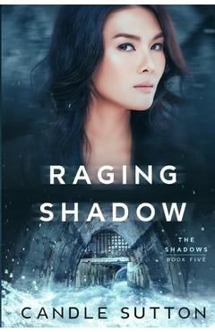Coperta cărții 'Raging Shadow - Candle Sutton'