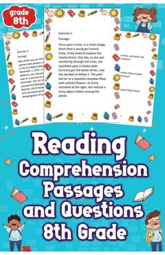 Reading Comprehension Passages and Questions 8th Grade: Unleash Your Child's Potential with Engaging 8th Grade Reading Comprehension Passages & Questi - Gina F. Jeffries