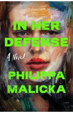 Poza produsului In Her Defense - Philippa Malicka