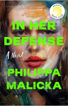 In Her Defense - Philippa Malicka