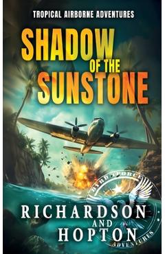 Poza produsului Shadow of the Sunstone: An Explosive Tropical Adventure (book 1) - Luke Richardson