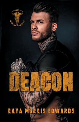 Deacon - Raya Morris Edwards