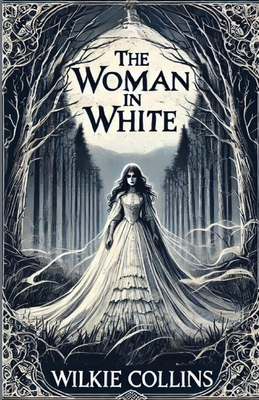 The Women In White(Illustrated) - Wilkie Collins