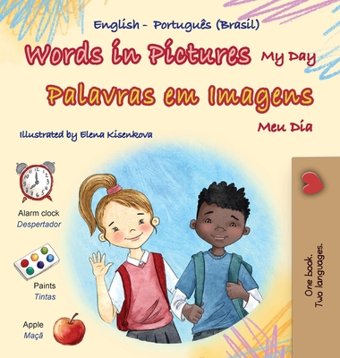 Words in Pictures - My Day (English Portuguese Brazilian Bilingual Children's Book) - Kidkiddos Books