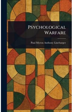 Psychological Warfare - Paul Myron Anthony Linebarger