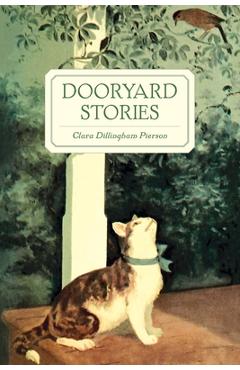 Coperta cărții 'Dooryard Stories - Clara Dillingham Pierson'