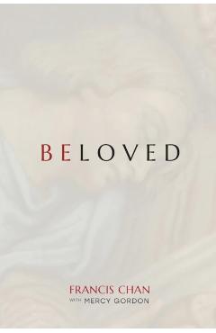 Beloved - Francis Chan