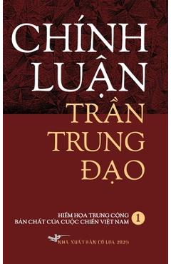 Coperta cărții 'Chinh Luan Tran Trung Dao I Hardcover - Trung Dao Tran'