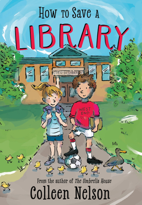 How to Save a Library - Colleen Nelson