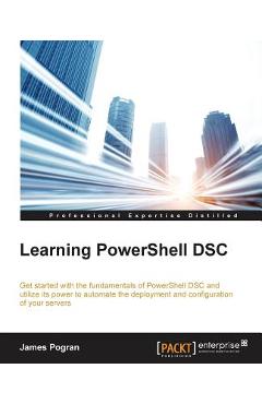 Coperta cărții 'Learning PowerShell DSC - James Pogran'