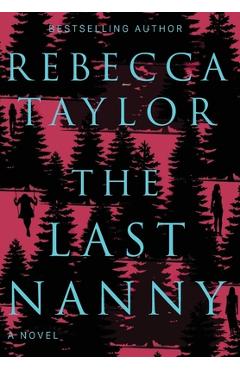 Poza produsului The Last Nanny - Rebecca Taylor