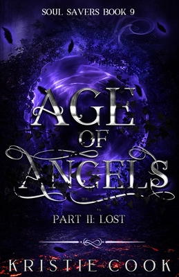 Age of Angels Part II: Lost - Kristie Cook