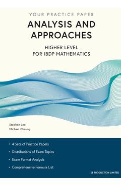 Analysis and Approaches Higher Level for IBDP Mathematics: Your Practice Paper
