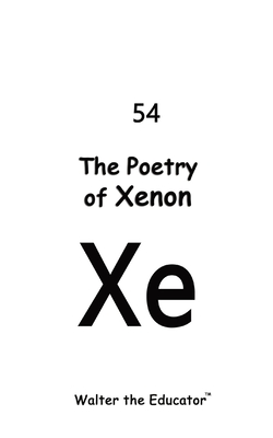 Coperta cărții 'The Poetry of Xenon -'