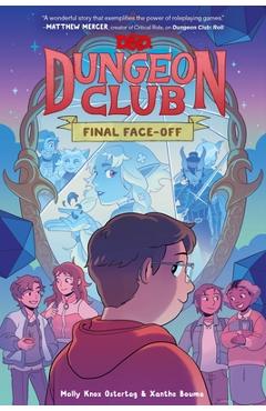 Poza produsului Dungeons & Dragons: Dungeon Club: Final Face-Off: A Graphic Novel - Molly Knox Ostertag