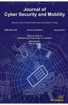 Coperta cărții 'Journal of Cyber Security and Mobility 4-1: Resilient and Trustworthy IoT Systems - Geir M. Køien'