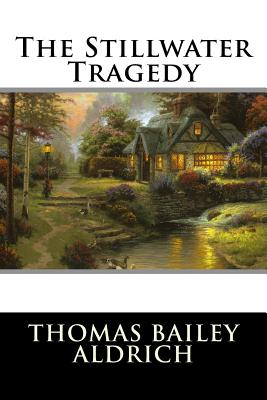 The Stillwater Tragedy - 