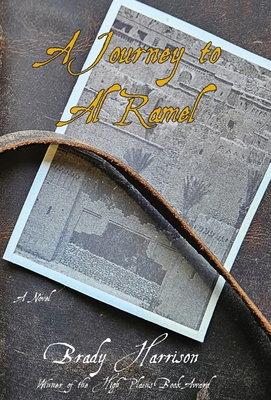 Coperta cărții 'A Journey to Al Ramel - Brady Harrison'