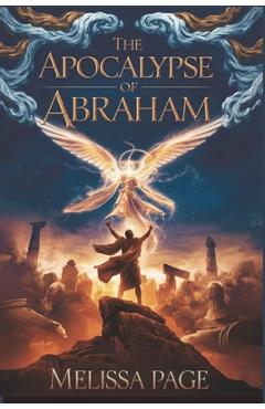 Coperta cărții 'The Apocalypse of Abraham - Melissa Page'