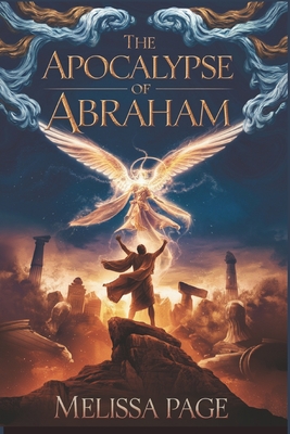 Coperta cărții 'The Apocalypse of Abraham - Melissa Page'