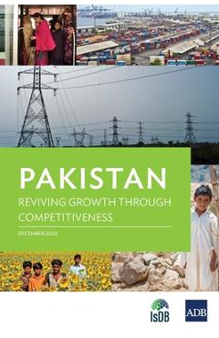 Coperta cărții 'Pakistan: Reviving Growth through Competitiveness -'