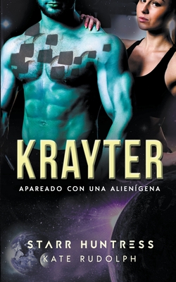 Krayter: Apareado con una alienígena - Kate Rudolph