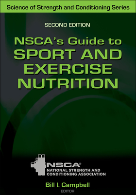 Nsca's Guide to Sport and Exercise Nutrition - 